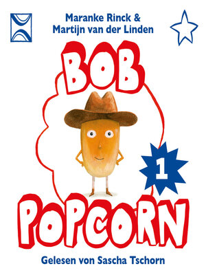 cover image of Bob Popcorn: Das sprechende Maismännchen, Band 1